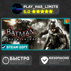 🎁Batman™: Arkham Knight *RU/BY/UA/СНГ Steam Auto
