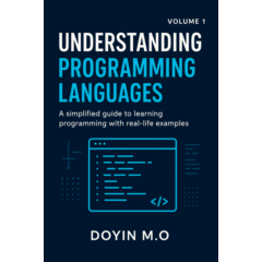 Understanding Programming Languages - Python Edition