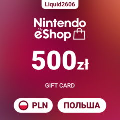 🎮 Nintendo eShop Card 500 PLN (Польша Злоты) | Мгновенная выдача 24/7