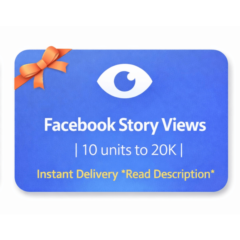 Facebook Story Views | 10 units to 20K | Instant Delivery *Read Description*
