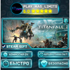 🎁Titanfall® 2: Ultimate Edition *RU/BY/UA/СНГ Steam Auto