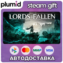 Lords of the Fallen Steam Gift / Россия + МИР / АВТО