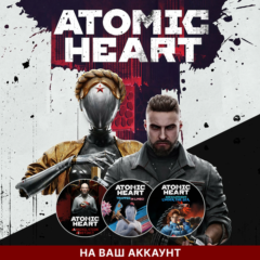 🔥 ATOMIC HEART PREMIUM ДЛЯ ПК + ВСЕ ДОПОЛНЕНИЯ