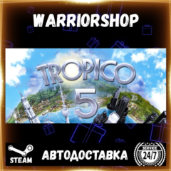 Tropico 5 Выбор Региона Стим STEAM GIFT АВТО 24/7 ГАРАНТИЯ