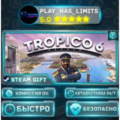 🎁Tropico 6 *RU/BY/UA/СНГ Steam Auto