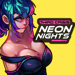 Third Crisis: Neon Nights ВСЕ ДОПОЛНЕНИЯ • STEAM • БЕЗ GUARD