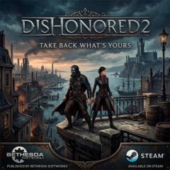 Dishonored 2 (Steam Ключ)
