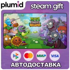 Plants vs. Zombies: Replanted Steam Gift / Россия + МИР / АВТО