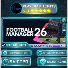 🎁Football Manager 26 *RU/BY/UA/СНГ Steam Auto