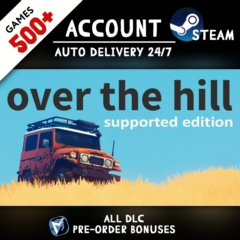 over the hill Supporter Edition + 500 ИГР STEAM АККАУНТ