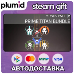 DLC Titanfall 2: Prime Titan Bundle Steam Gift / Россия + МИР / АВТО