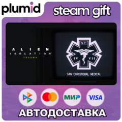 DLC Alien: Isolation - Trauma Steam Gift / Россия + МИР / АВТО