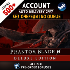 Phantom Blade Zero Digital Deluxe Edition + 500 ИГР STEAM АККАУНТ