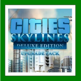 ✅Cities Skylines Deluxe Upgrade Pack✔️Steam🔑Global🎁