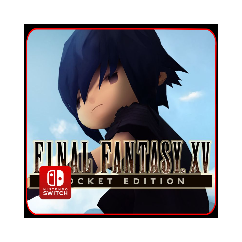 Final Fantasy XV Pocket Edition 🎮 Nintendo Switch