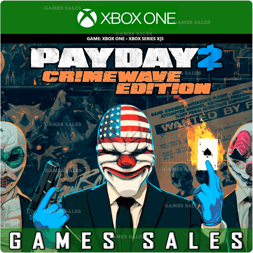 ✅❤️PAYDAY 2: CRIMEWAVE EDITION❤️XBOX ONE|XS🔑КЛЮЧ✅