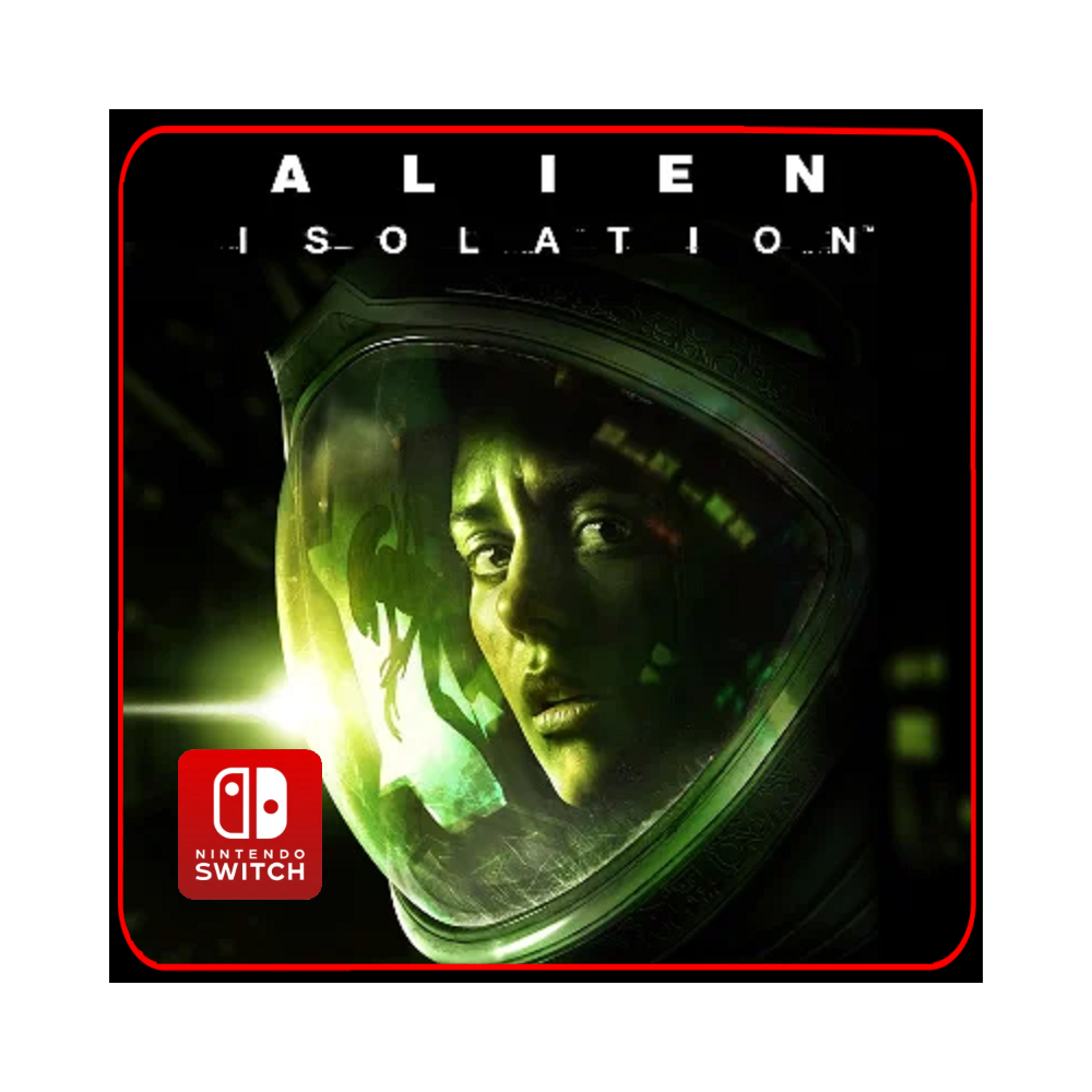 Alien: Isolation 🎮 Nintendo Switch