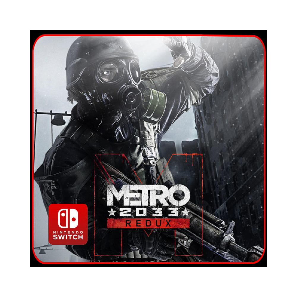 Metro 2033 Redux 🎮 Nintendo Switch