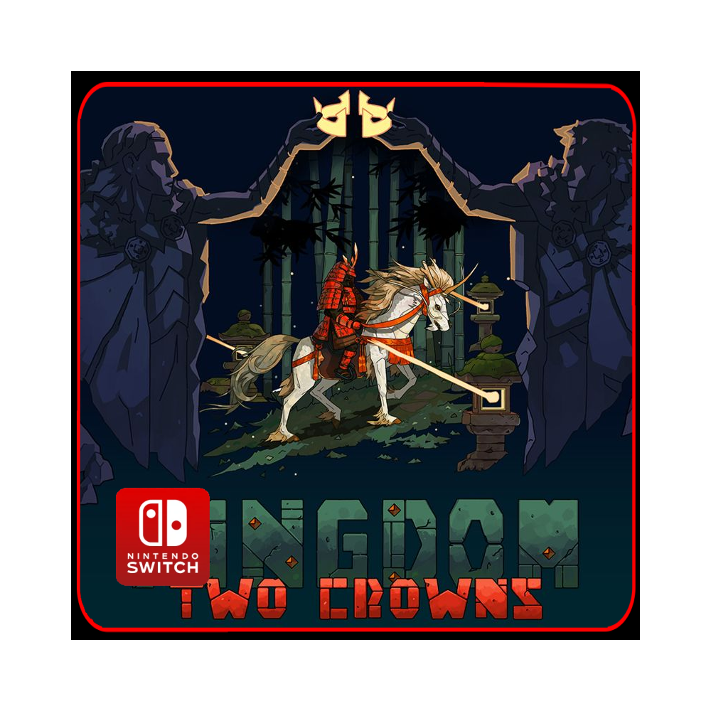 Kingdom: Two Crowns 🎮 Nintendo Switch