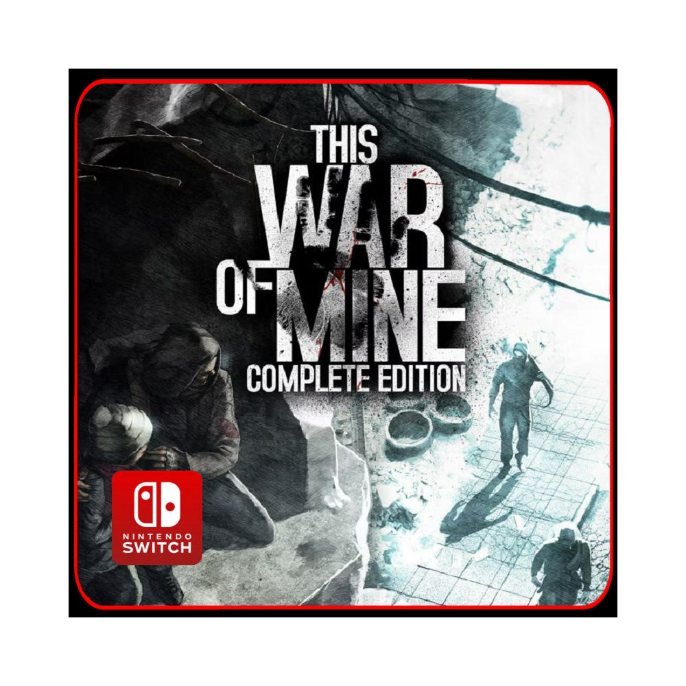This War of Mine: Complete Edition 🎮 Nintendo Switch