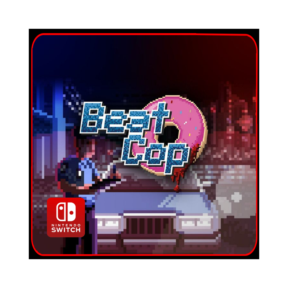 Beat Cop 🎮 Nintendo Switch