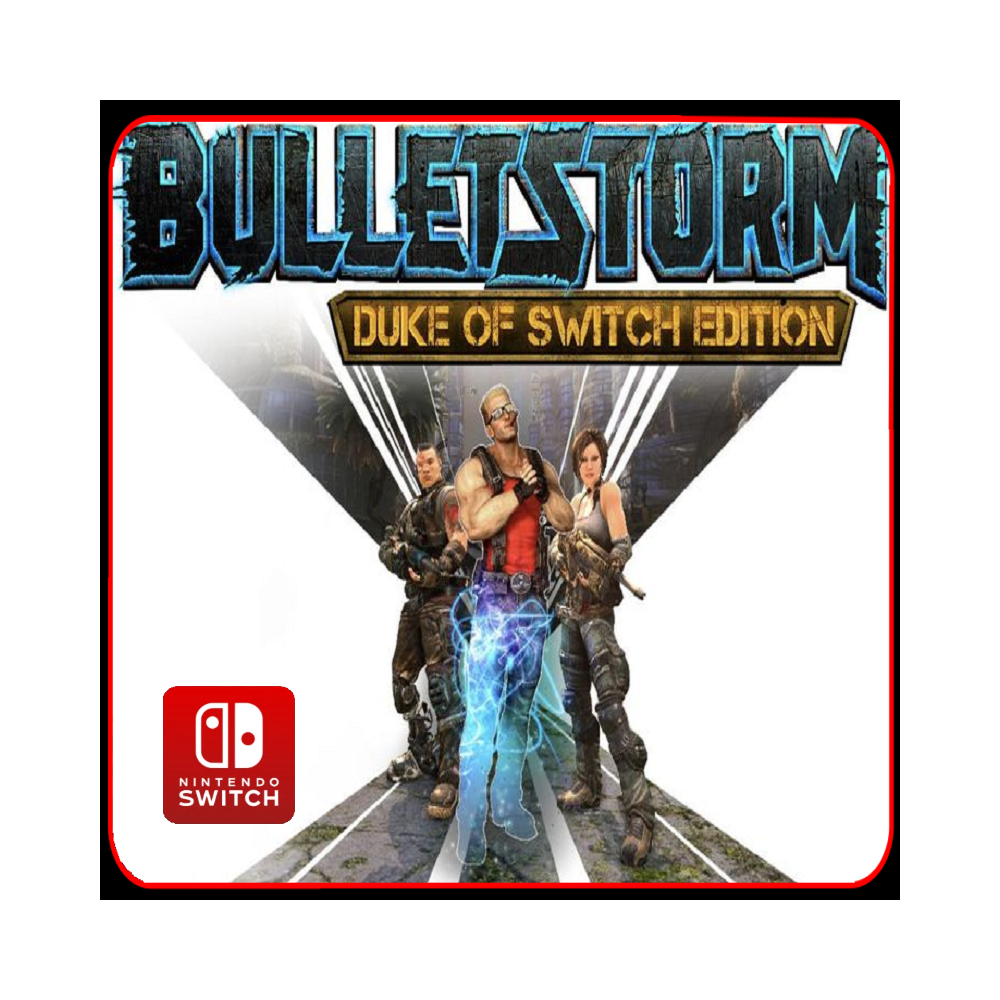 Bulletstorm: Duke of Switch Edition 🎮 Nintendo Switch