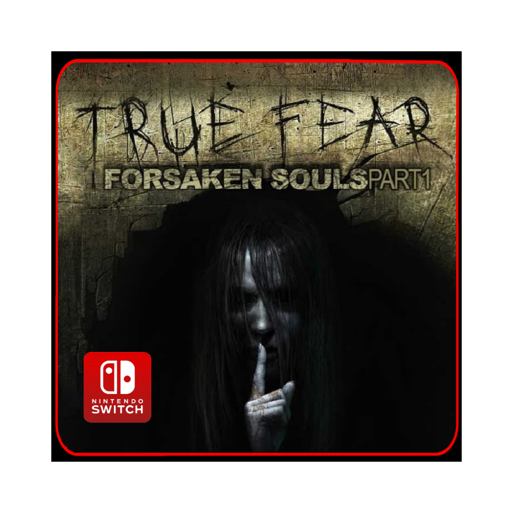 True Fear: Forsaken Souls 🎮 Nintendo Switch