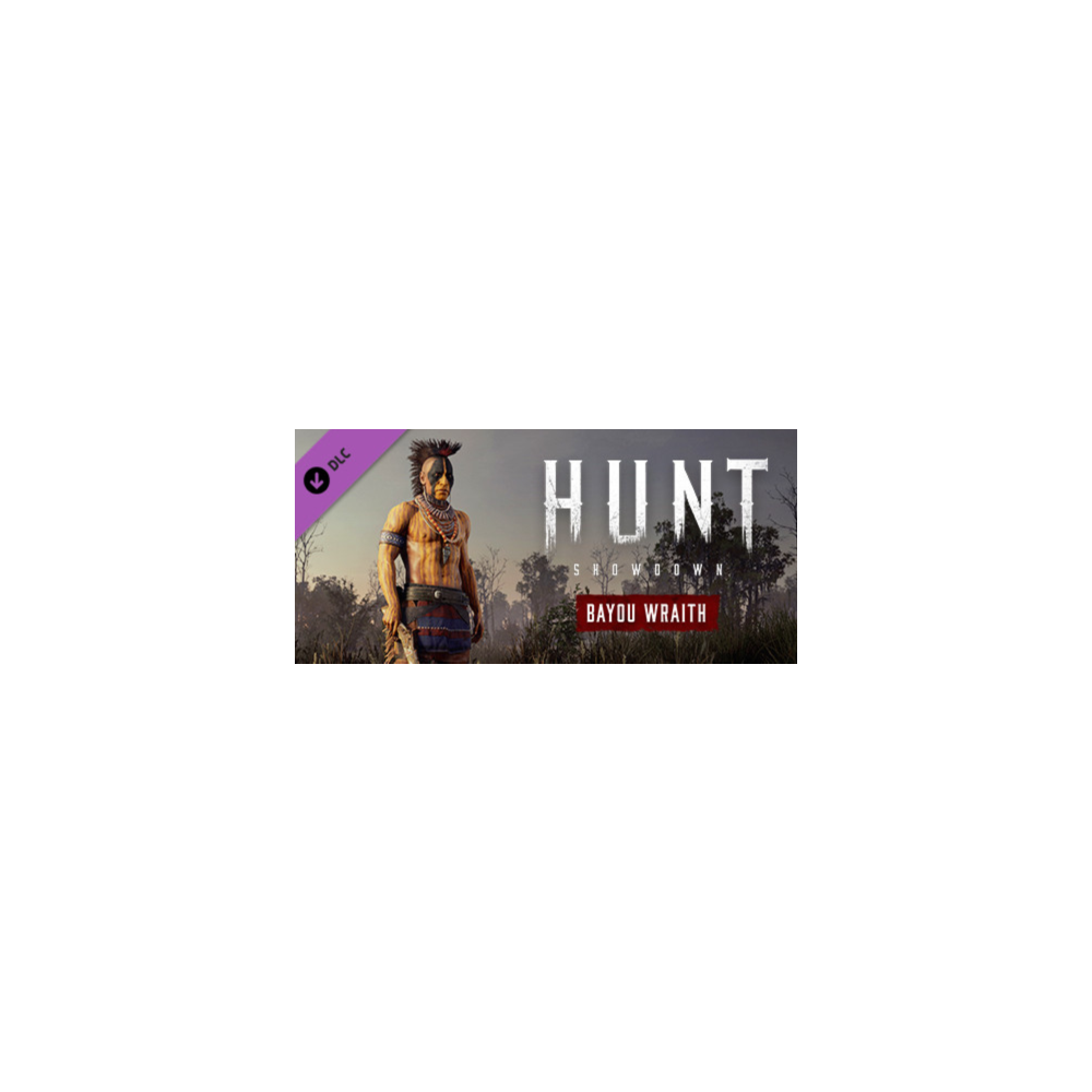 Hunt: Showdown - Bayou Wraith - DLC STEAM GIFT РОССИЯ