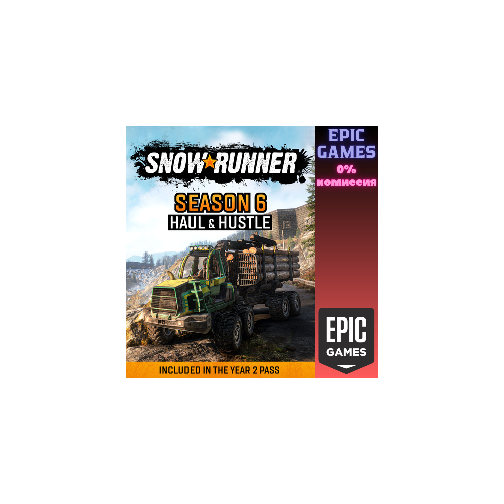 SnowRunner — Season 6: Haul & Hustle ПК EPIC GAMES EGS PC ЭПИК ГЕЙМС ЕГС