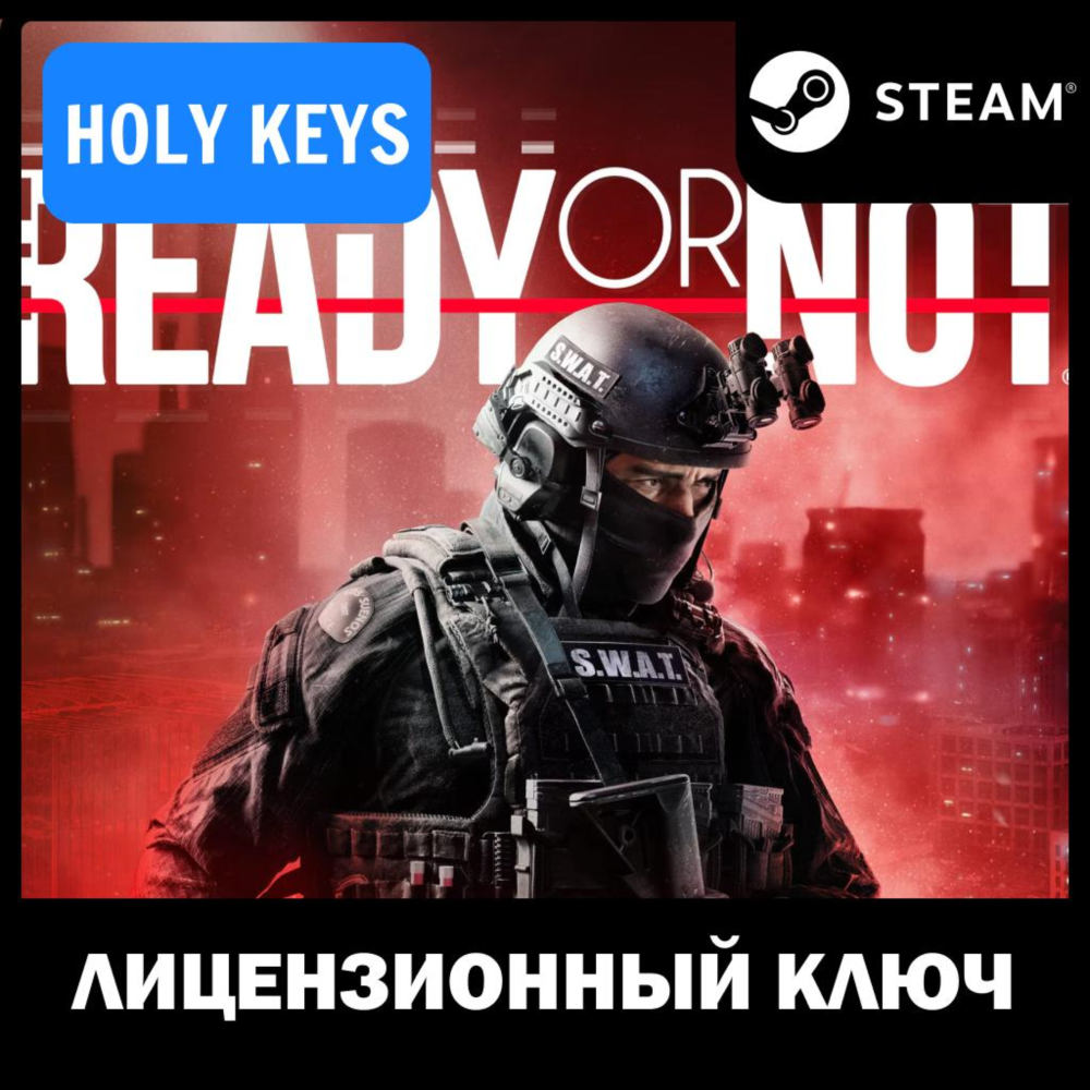 Ready or Not / LSPD Bundle / Deluxe Bundle STEAM КЛЮЧ РФ-СНГ +бонус