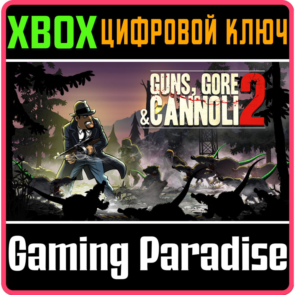 ❗GUNS, GORE AND CANNOLI 2❗XBOX ONE/X|S🔑КЛЮЧ❗