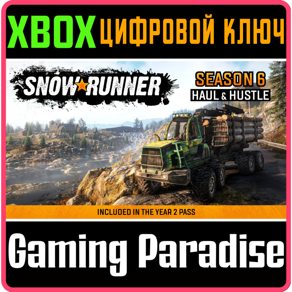 ❗SNOWRUNNER - SEASON 6: HAUL & HUSTLE❗XBOX ONE/X|S�