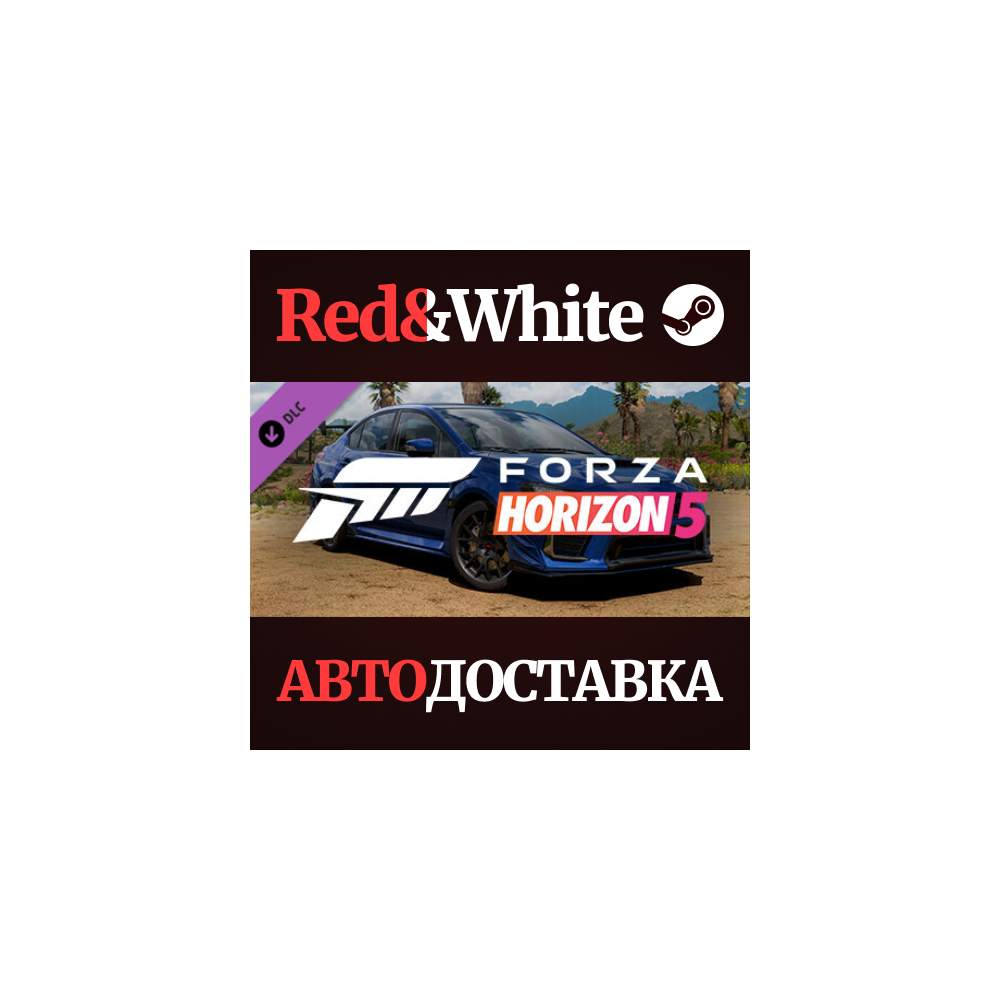 Forza Horizon 5 2019 SUBARU STI S209 DLC * STEAM RU🔥