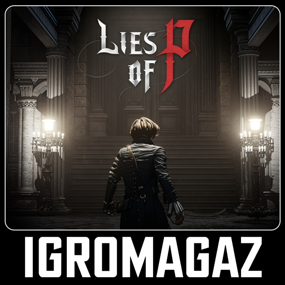 Lies of P  🔵 Steam