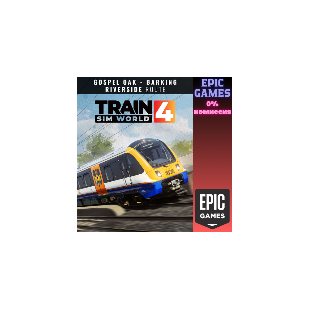 Train Sim World 4 London Overground Suffragette line Gospel Oak  Barking Riverside ПК