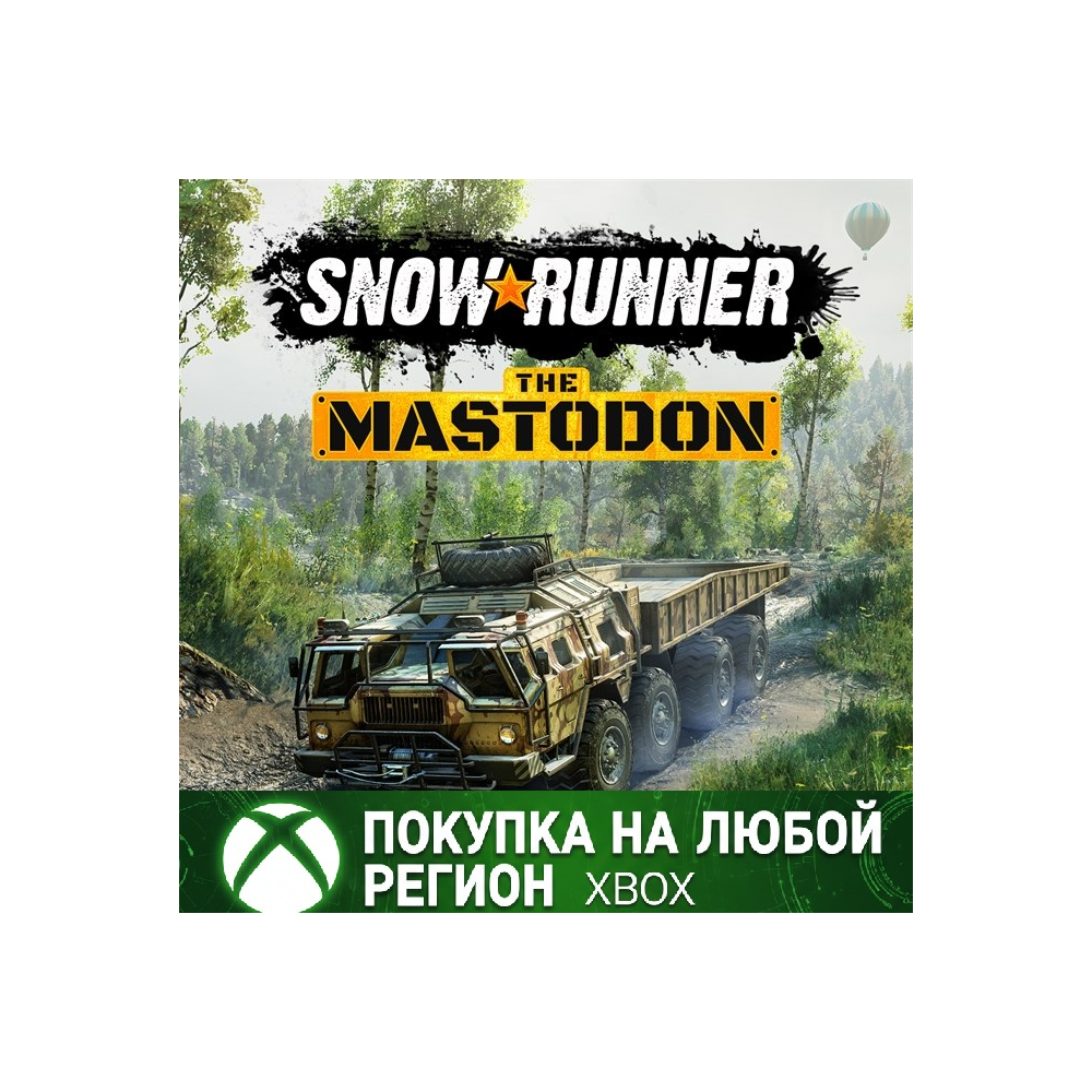 SnowRunner - The Mastodon XBOX На Любой Регион