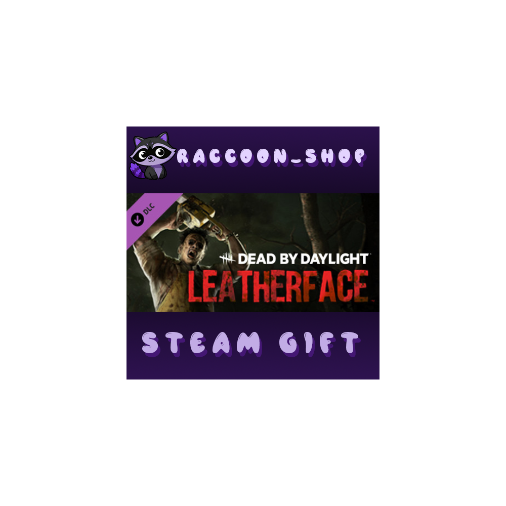 Dead by Daylight: LEATHERFACE DLC * STEAM RU*KZ*UA*СНГ