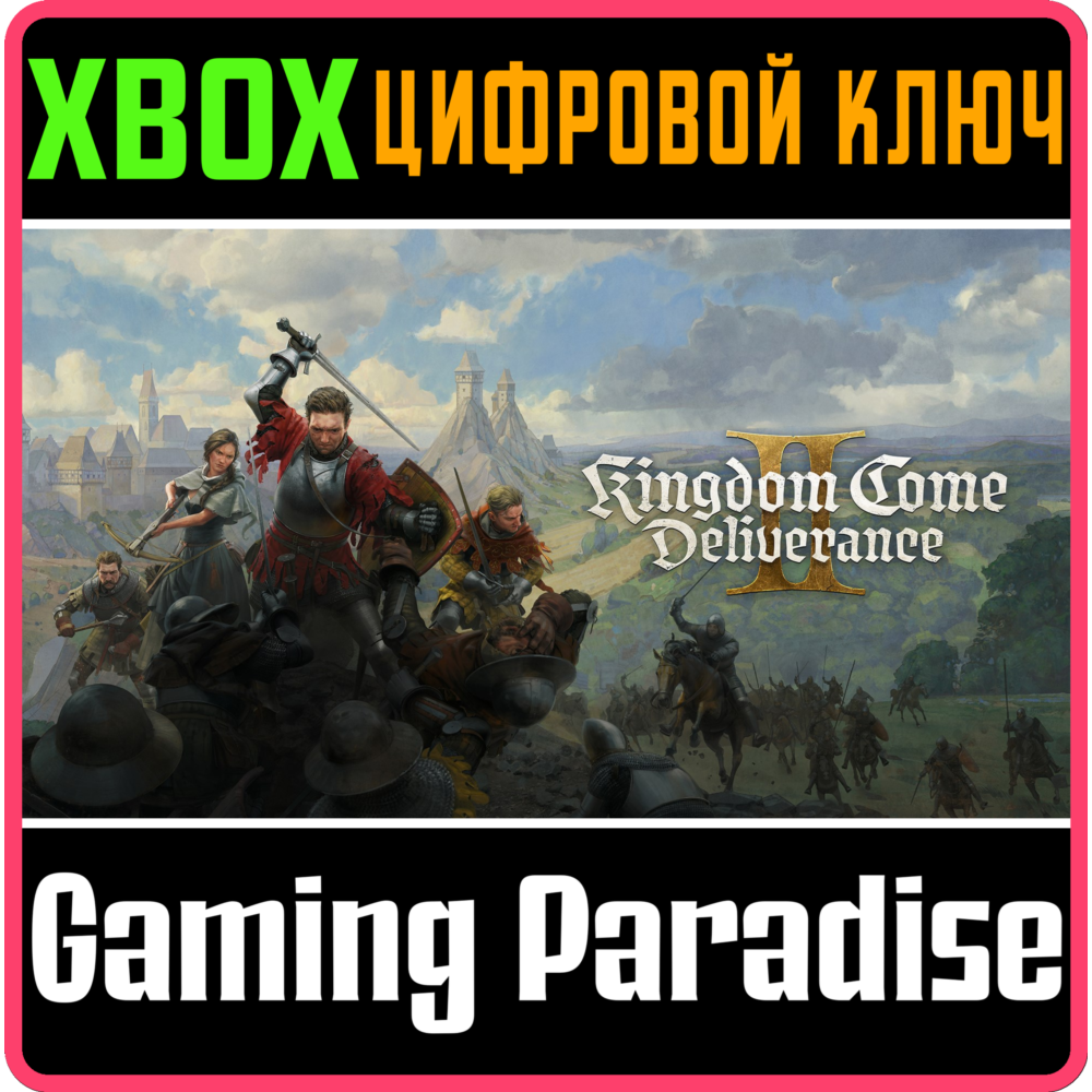❗KINGDOM COME: DELIVERANCE II ❗СРАЗУ КЛЮЧ❗XBOX🔑КЛЮЧ
