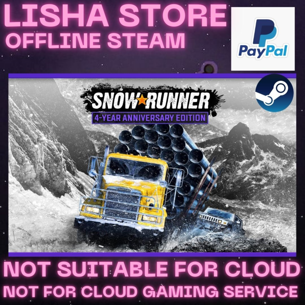 SnowRunner 4 Year Anniversary Стим Оффлайн на 90 дней