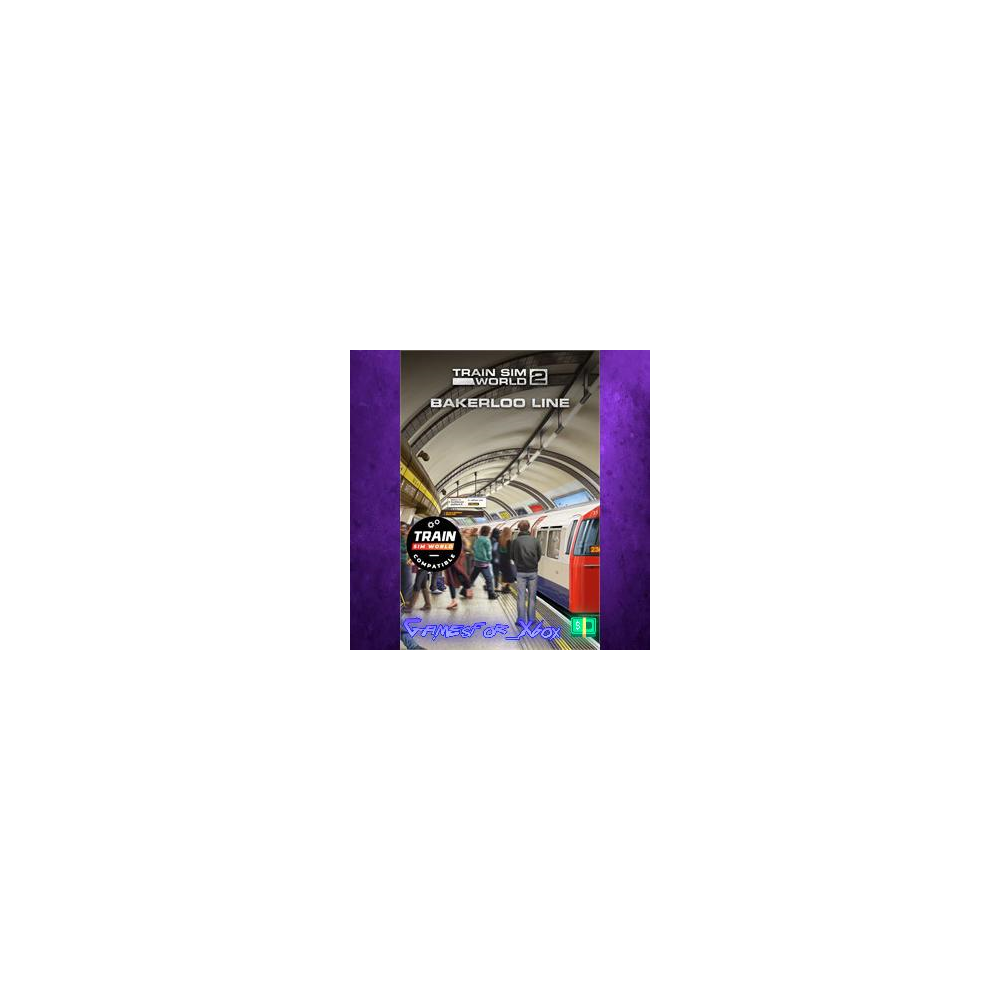 ☀️Train Sim World 4 Compatible Bakerloo Line XBOX DLC