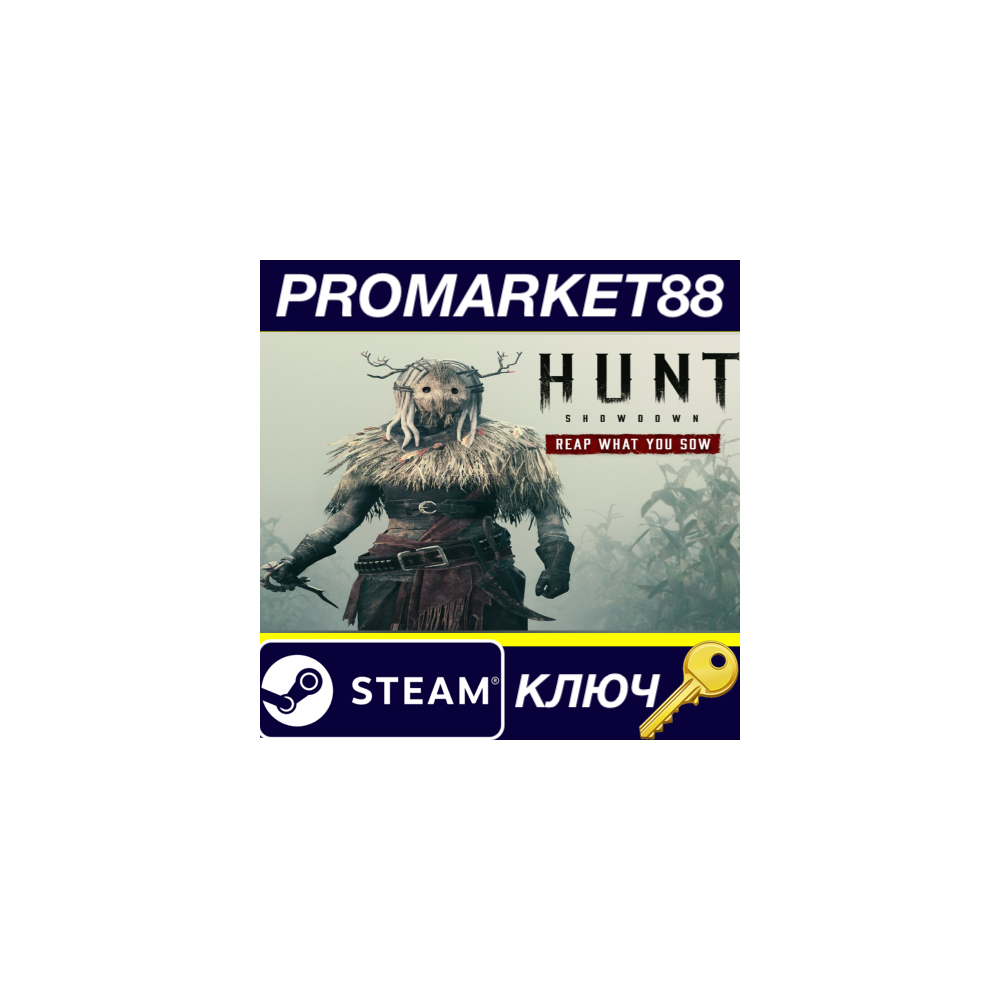 Hunt: Showdown 1896 - Reap What You Sow DLC Steam КЛЮЧ