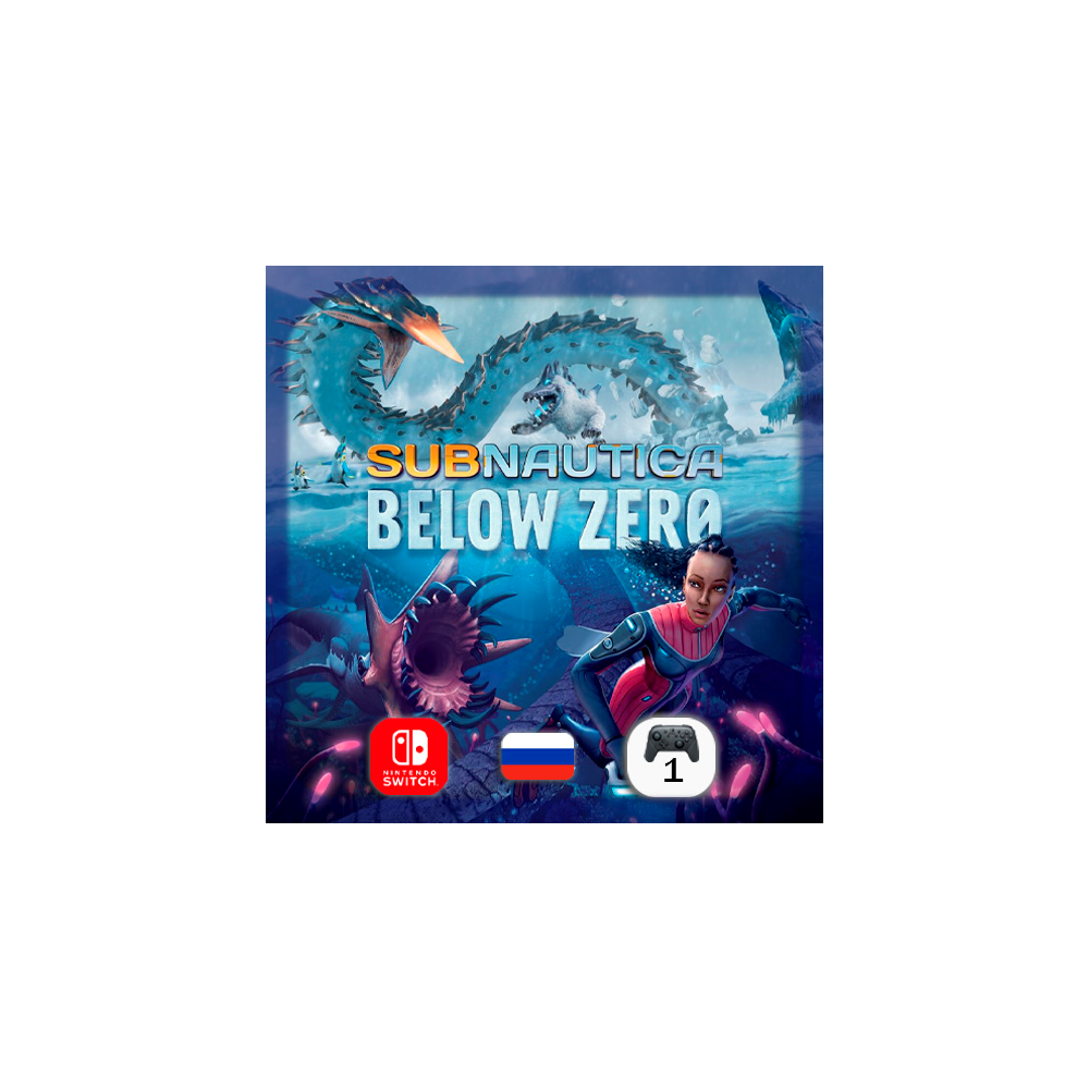 Subnautica + Subnautica: Below Zero | Nintendo Switch