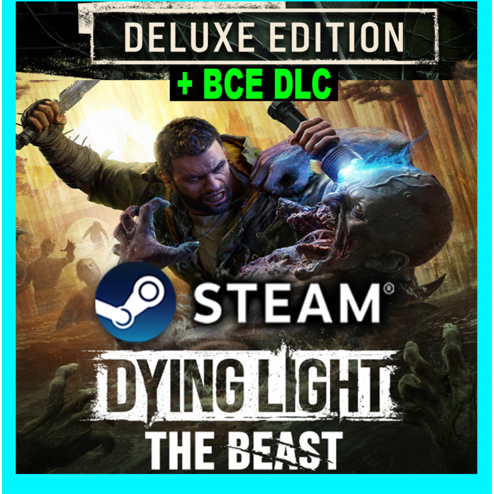 DYING LIGHT THE BEAST・DELUXE・ВСЕ DLC И БОНУСЫ・STEAM・PC