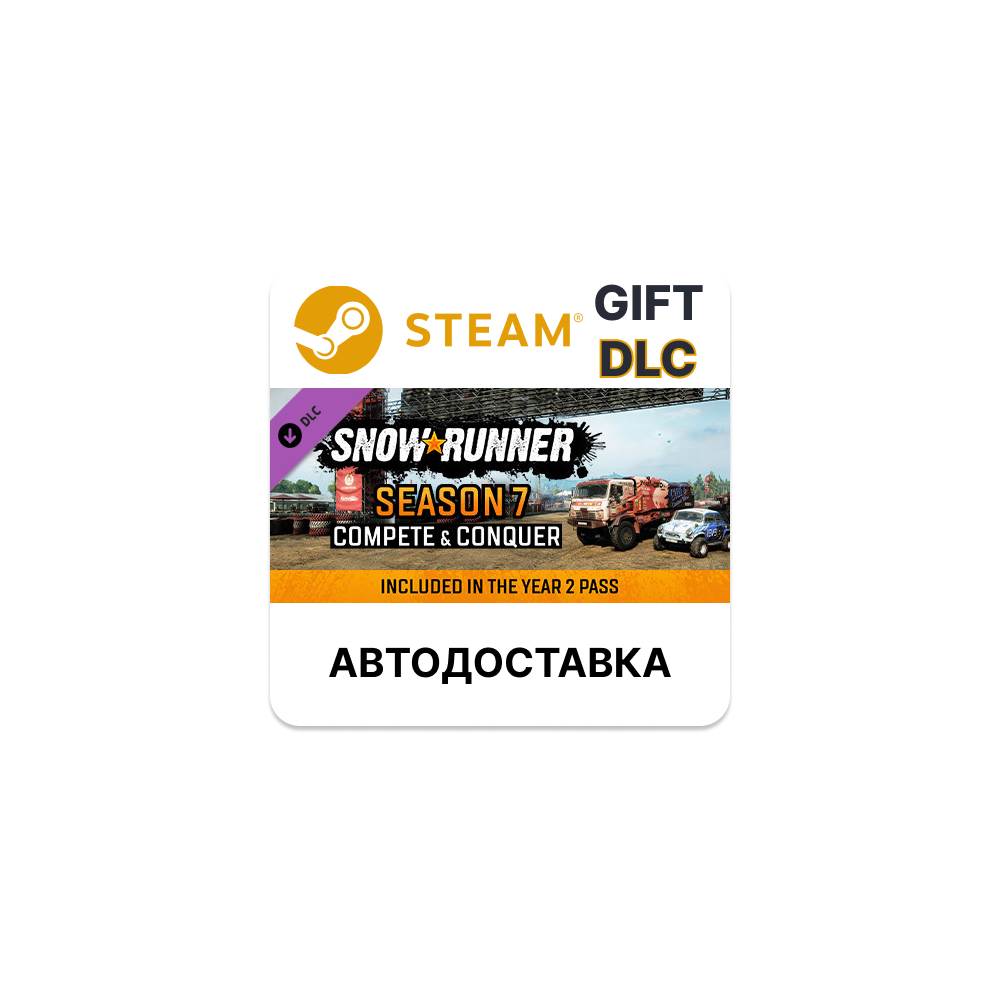 SnowRunner - Season 7 Compete & Conquer Steam DLC