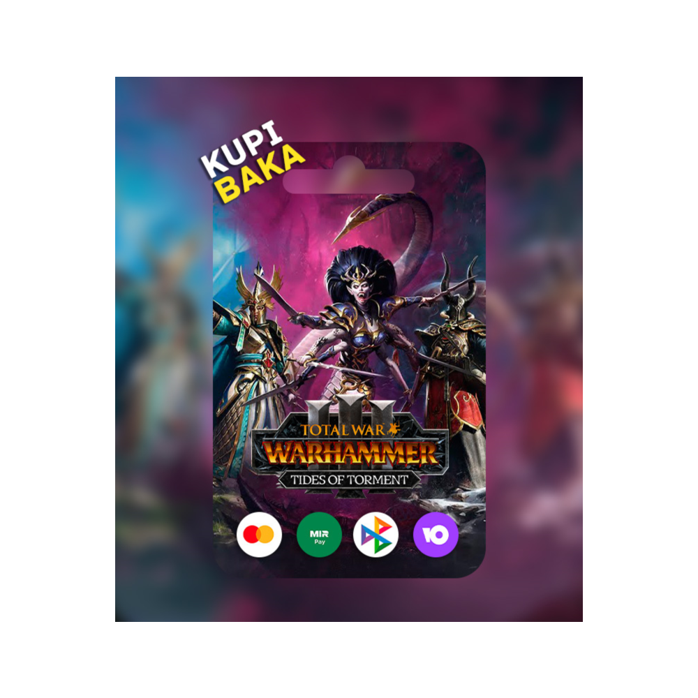 Россия TW Warhammer III Tides of Torment 3 в 1🔑 STEAM