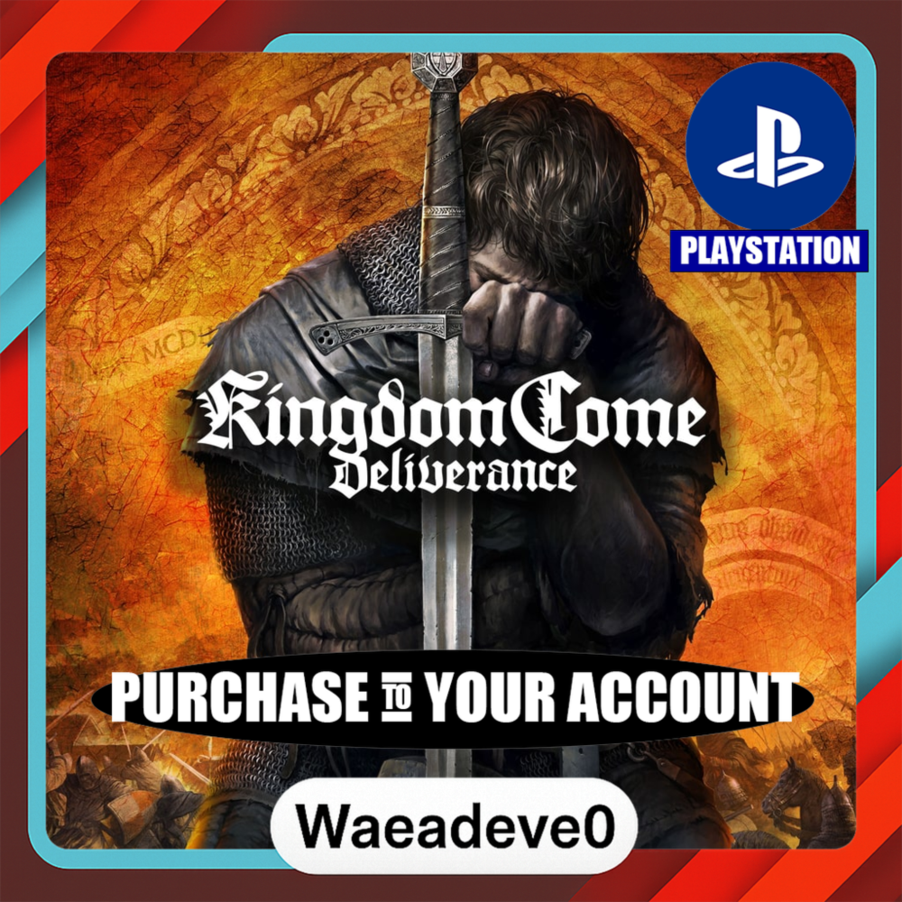 Kingdom Come: Deliverance – PlayStation (PSN) – Purchase in Your Account