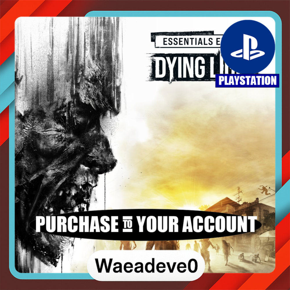 Dying Light - Essentials Edition – PlayStation (PSN) – Purchase in Your Account