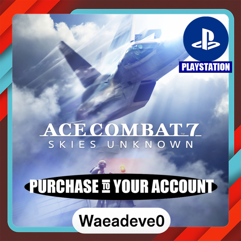 ACE COMBAT™ 7: SKIES UNKNOWN – PlayStation (PSN) – Purchase in Your Account