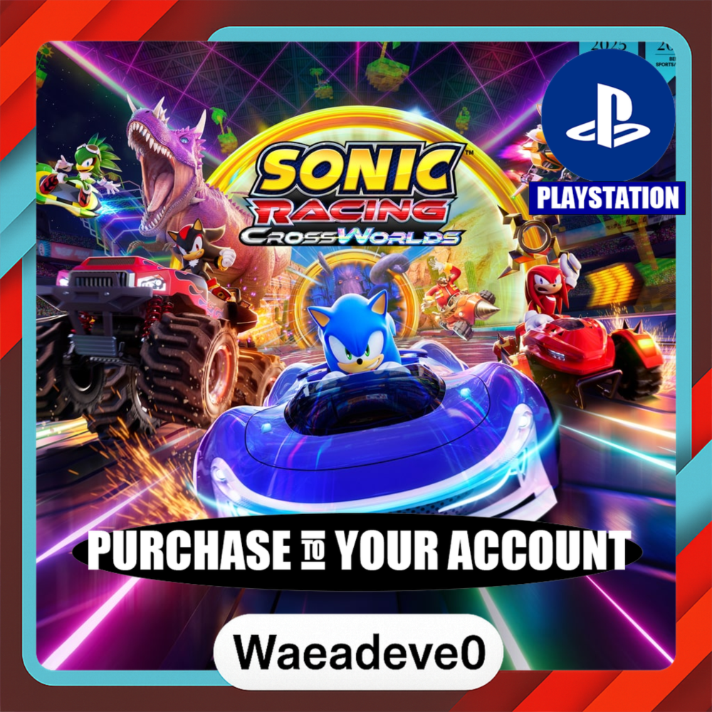 Sonic Racing: CrossWorlds PS4 & PS5 – PlayStation (PSN) – Purchase in Your Account
