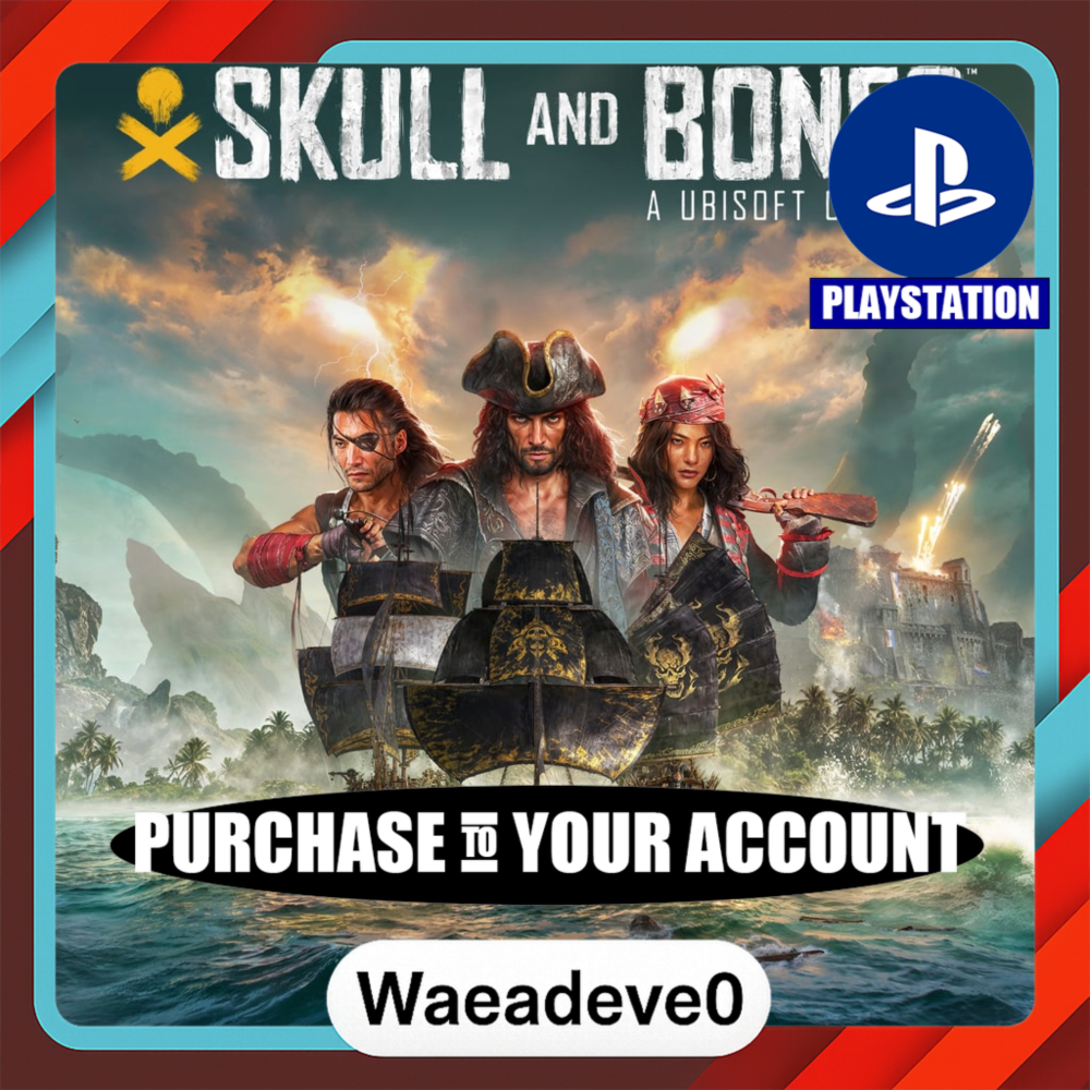 Skull and Bones – PlayStation (PSN) – Purchase in Your Account